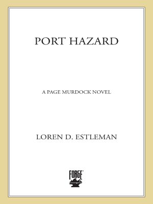 [Page Murdock, US Deputy Marshal 07] • Port Hazard